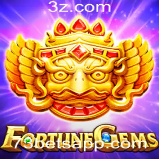 FortuneGems: Explorando o Mundo Emocionante de 73 Bet